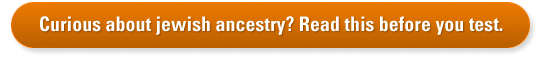 Curious about jewish ancestry? Read this before you test.